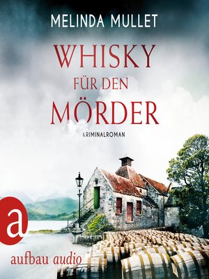 cover image of Whisky für den Mörder--Abigail Logan ermittelt--Kriminalroman, Band 2